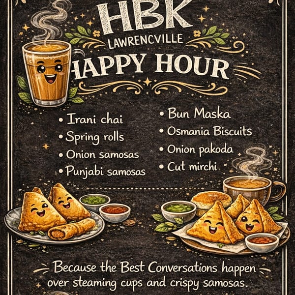Chalkboard menu for House of Biryanis and Kebabs Happy Hour, featuring chai, samosas, and snacks.